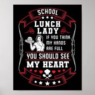 Lunch Lady School Lunch Lady If You Think My Hands Poster