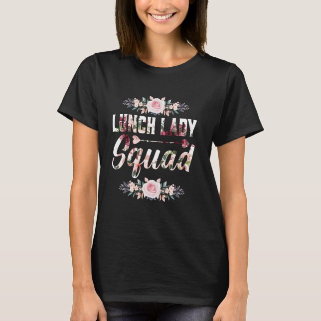 Lunch Lady Squad Back To School  Women School T-Shirt (Front)