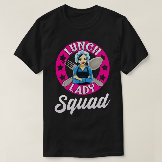 Lunch Lady Squad Cafeteria Worker Back To School T-Shirt (Design Front)