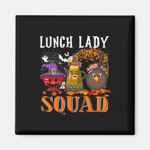 Lunch Lady Squad Thanksgiving Halloween Fall Tre B Magnet
