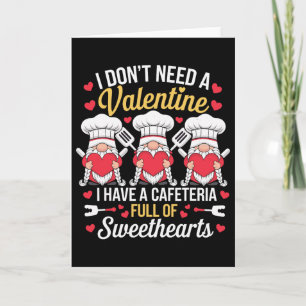 Lunch Lady Valentine I Have A Cafeteria Full Of Sw Card