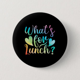 Lunch Lady What's For Lunch School Cafeteria Crew 2 Inch Round Button
