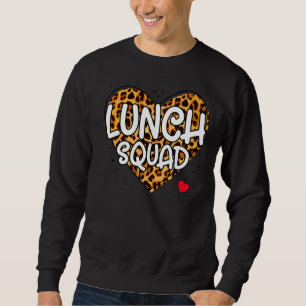 Lunch Squad Group Matching School Cafeteria Crew S Sweatshirt