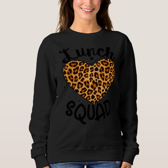 Lunch Squad Group Matching School Cafeteria Crew S Sweatshirt (Front)