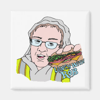 Lunch With Rob! Magnet