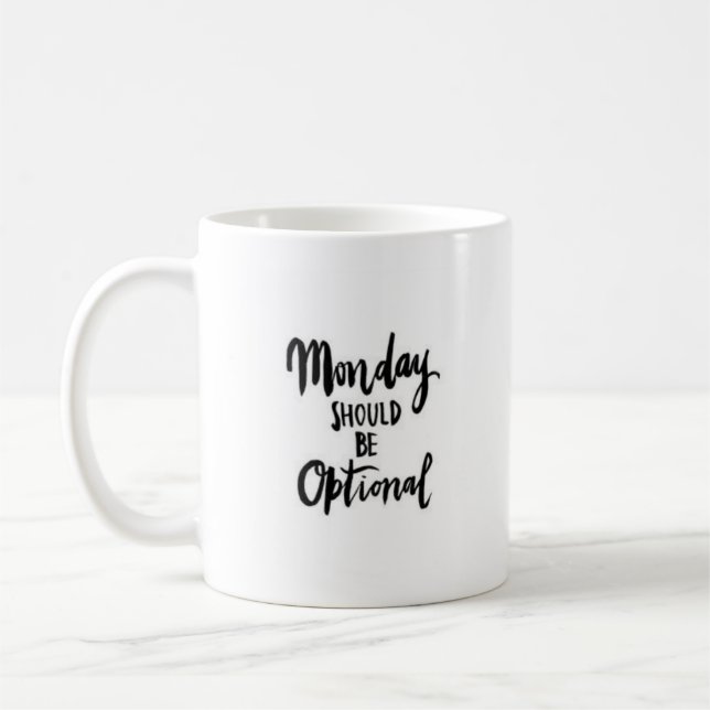 "Lundi devrait être" - tasse blanche classique (Gauche)