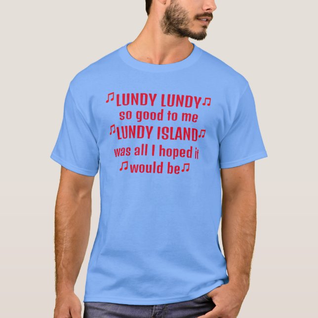 Lundy Lundy sing-a-long T-Shirt (Front)