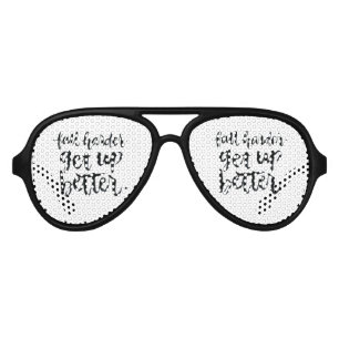 Lunettes De Fête Aviateur Citations inspirées : Chute plus dur. Levez-vous