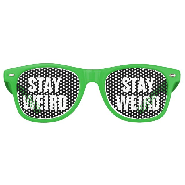 Lunettes De Fête Retro SÉJOURNEZ WEIRD humoristiques teintes de fête cool (Devant)