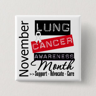 Lung Cancer Awareness Month 2 Inch Square Button