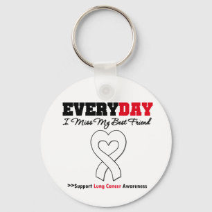 Lung Cancer Every Day I Miss My Best Friend Keychain