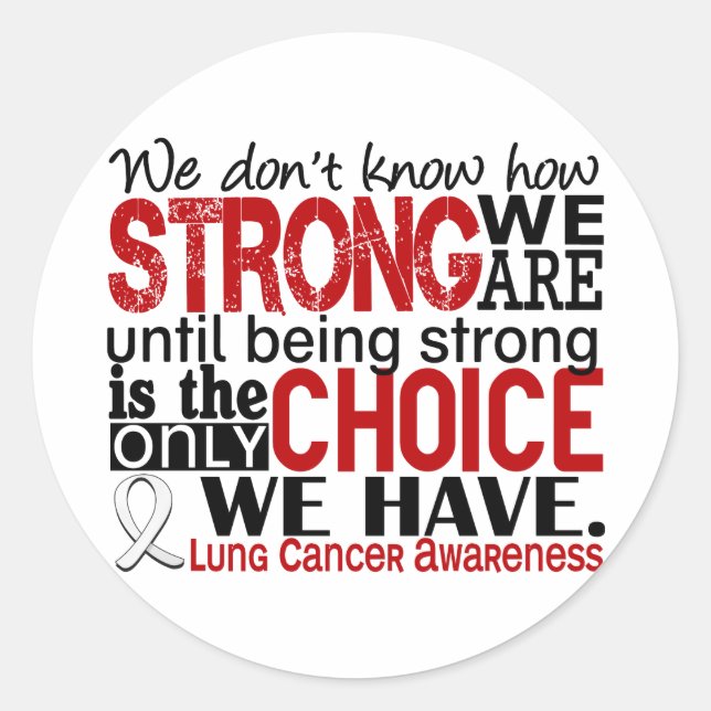 Lung Cancer How Strong We Are Classic Round Sticker (Front)