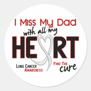 Lung Cancer I Miss My Dad Classic Round Sticker