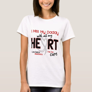 Lung Cancer I Miss My Daddy T-Shirt