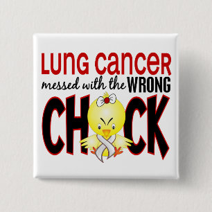 Lung Cancer Messed With The Wrong Chick 2 Inch Square Button