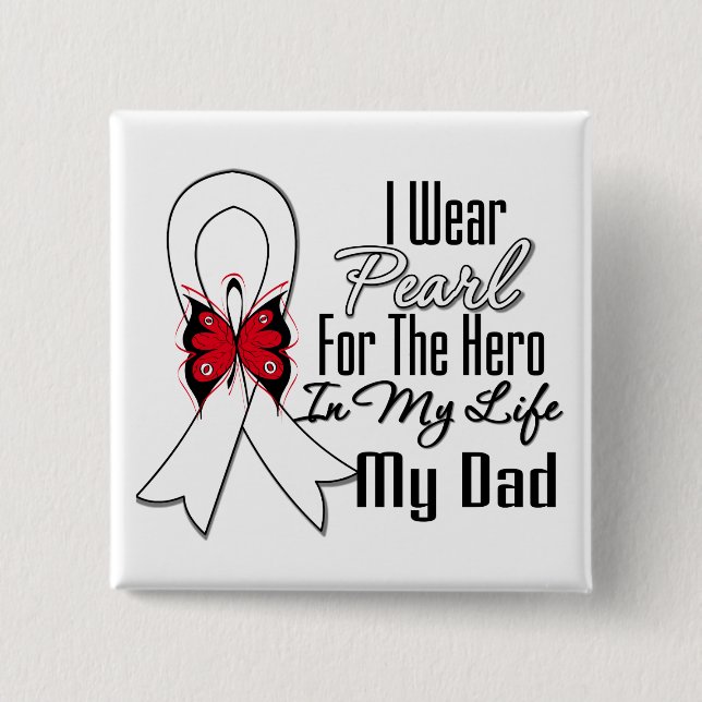 Lung Cancer Ribbon Hero My Dad 2 Inch Square Button (Front)