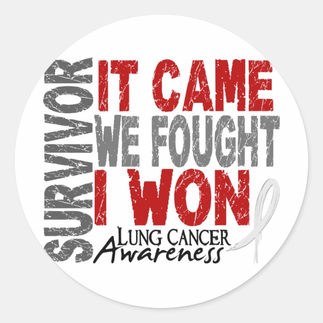 Lung Cancer Survivor It Came We Fought I Won Classic Round Sticker (Front)