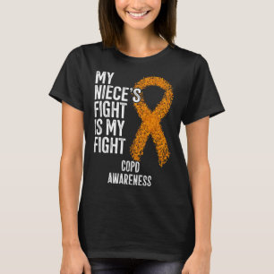Lung Disease My Niece s Fight Is My Fight COPD Awa T-Shirt
