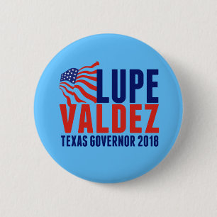 Lupe Valdez for Texas Governor 2018 2 Inch Round Button