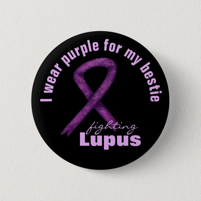 Lupus Awareness Month / Purple Ribbon I wear for 2 Inch Round Button (Front)
