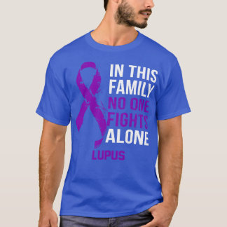 Lupus Awareness No One Fights Alone Hope For A Cur T-Shirt