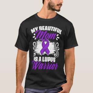 Lupus Mom Warrior Lupus Purple Ribbon Lupus Aware T-Shirt