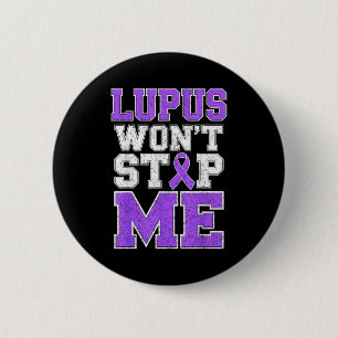 Lupus won't stop warrior fighter awareness purple 2 inch round button