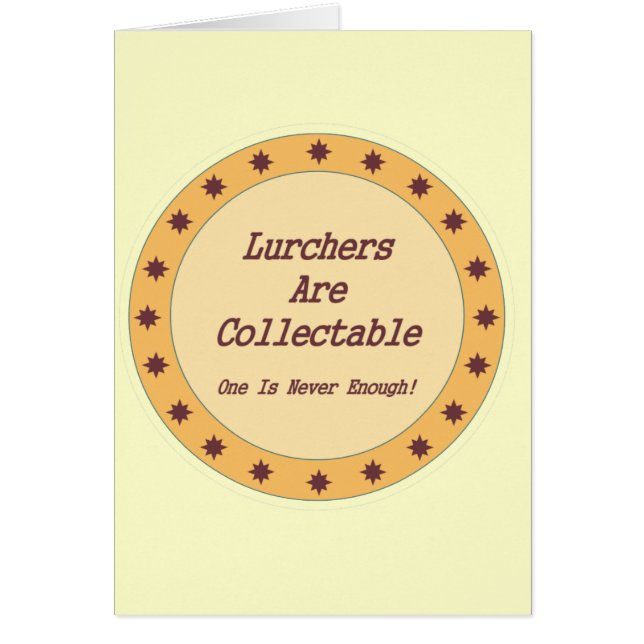Lurchers Are Collectable (Front)