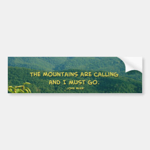 Lush Green Smoky Mtns /Mtns Calling! Bumper Sticker