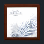 Lush Palm Leaf Wedding Bridesmaid Blue/Wht ID956 Gift Box<br><div class="desc">A trendy colour palette in shades from steel grey to windsor blue; sparkling geometric frames and elegant design layouts, provide the basis for this exciting wedding suite. Whether you're planning a destination wedding or staying close to home, this delicate palm leaf design set makes an eye-catching choice. This coordinating gift...</div>