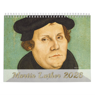 Luther Calendar 2024: Portraits, Life, Monuments