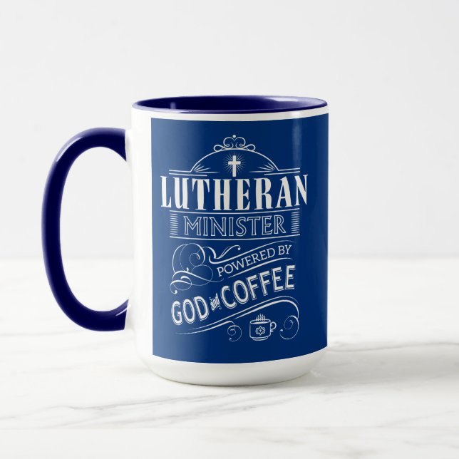 Lutheran Minister, powered by God and Coffee Mug (Left)