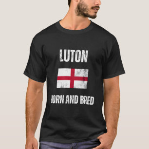 Luton Born And Bred England Flag T-Shirt