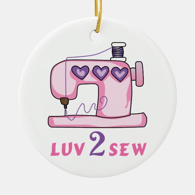 Luv 2 Sew Ceramic Ornament (Front)
