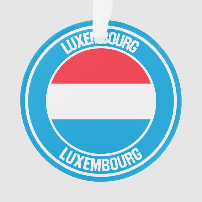 Luxembourg Round Emblem Ornament (Front)