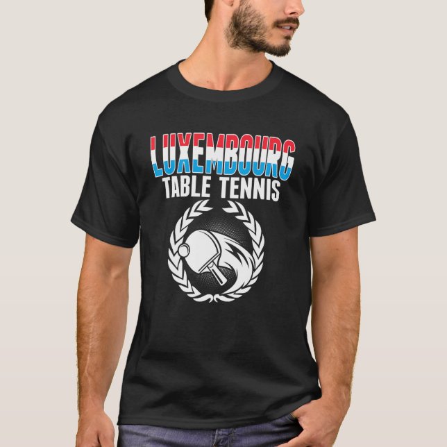 Luxembourg Table Tennis Fans Support Luxembourgish T-Shirt (Front)