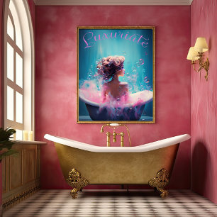 "Luxuriate" Femme Art Poster