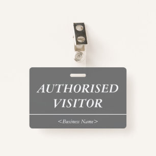 Luxurious "AUTHORISED VISITOR" Badge
