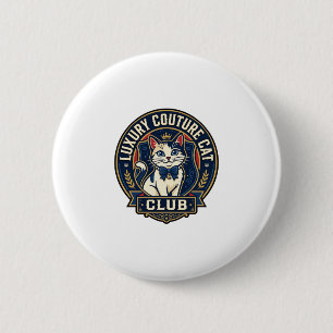 Luxury Couture Cat Cat Mom Gift Idea - Luxury Cout 2 Inch Round Button