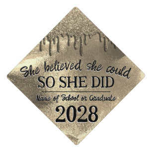 Luxury Gold Silk Glitter Drips Inspirational Quote Graduation Cap Topper