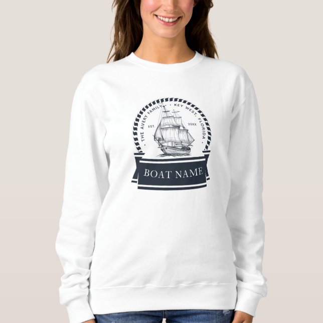 Luxury Personalized Nautical Boat Name Sweatshirt (Front)