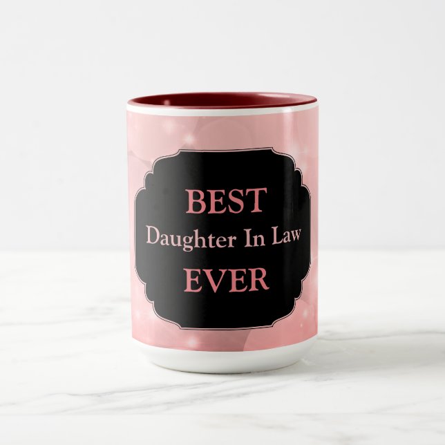 Luxury Pink ‘Best Daughter In Law Ever’ design Mug (Center)