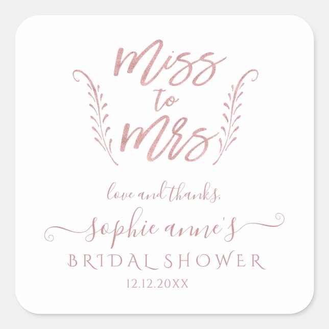 Luxury Rose Gold Miss To Mrs Bridal Shower Square Sticker (Front)