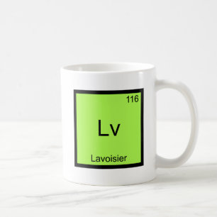 Lv - Lavoisier Funny Chemistry Element Symbol Tee Coffee Mug