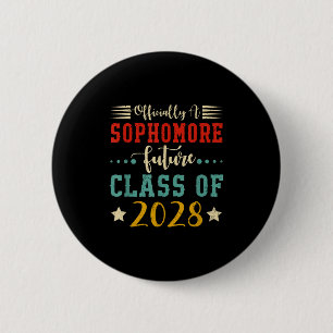 Ly A Sophomore Future Cl Of 2028 First Day School 2 Inch Round Button