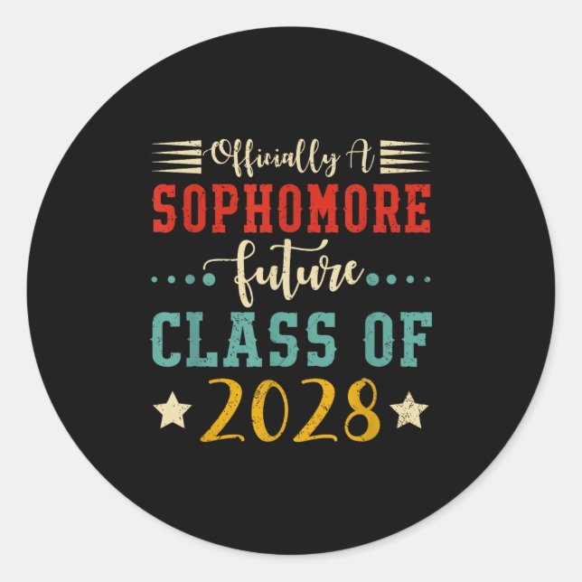 Ly A Sophomore Future Cl Of 2028 First Day School  Classic Round Sticker (Front)