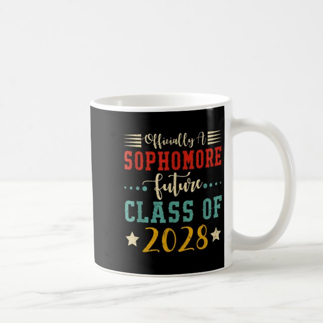 Ly A Sophomore Future Cl Of 2028 First Day School  Coffee Mug (Right)