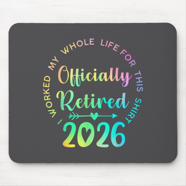 Ly Retired 2026 Funny Retirement For Women  Mouse Pad (Front)