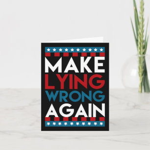 Lying Wrong Again Anti Donald Trump Offensive Poli Card