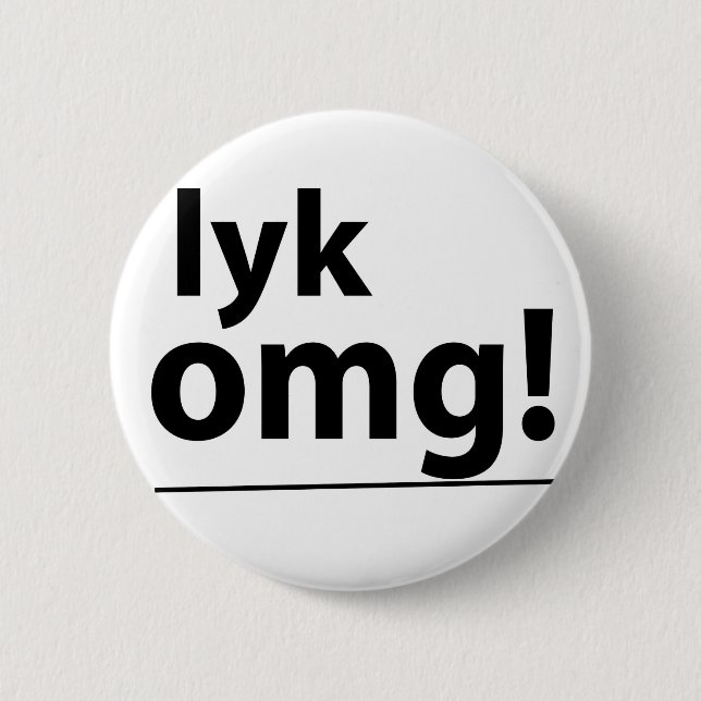 Lyk, OMG! Badge 2 Inch Round Button (Front)